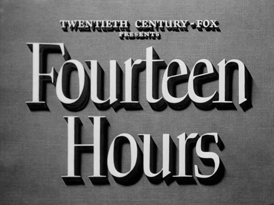 Fourteen Hours Title Card