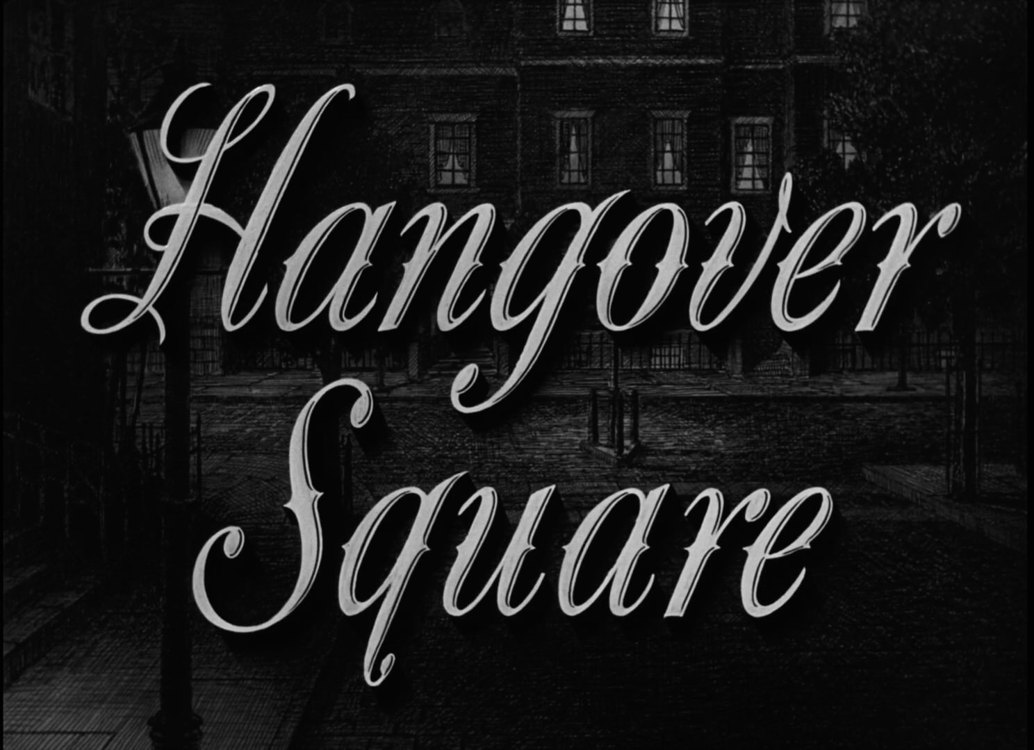 Hangover Square Title Card