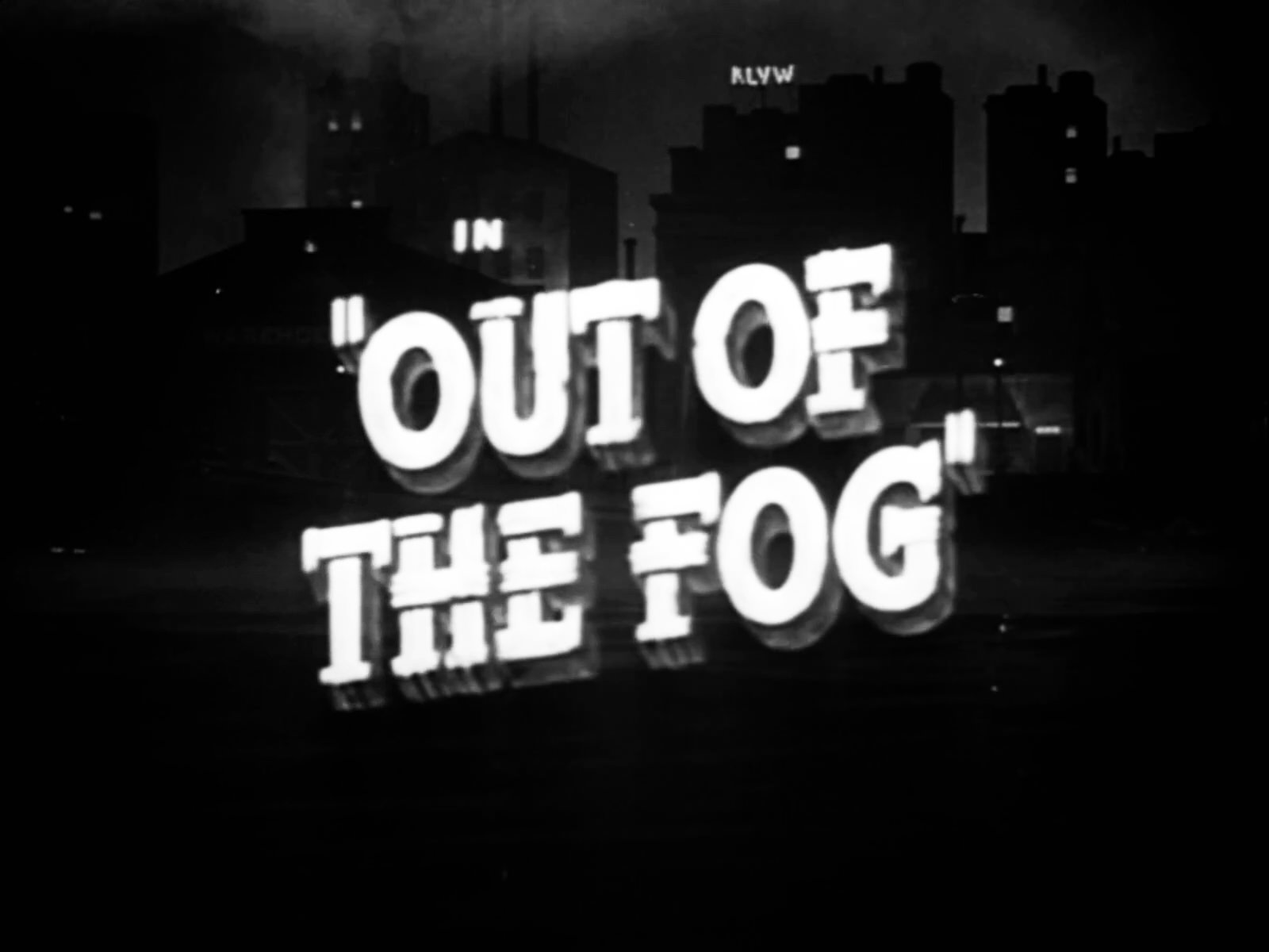 Out Of The Fog Title Card