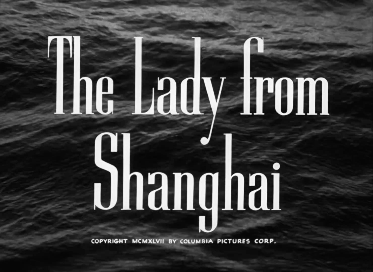 The Lady From Shanghai Title Card