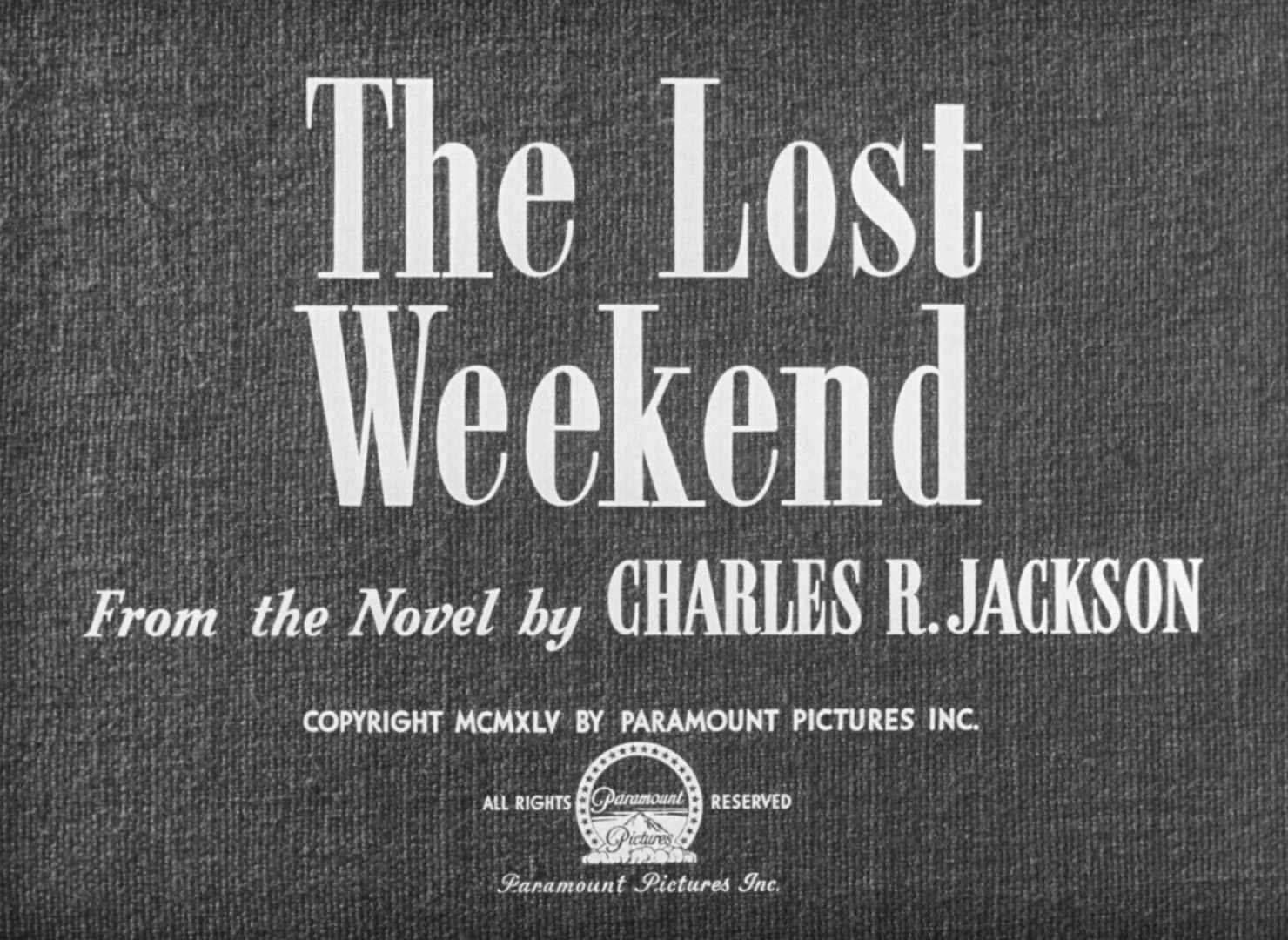 The Lost Weekend Title Card